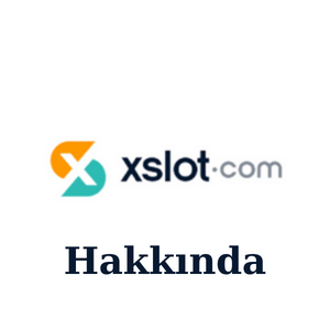 Xslot Hakkında